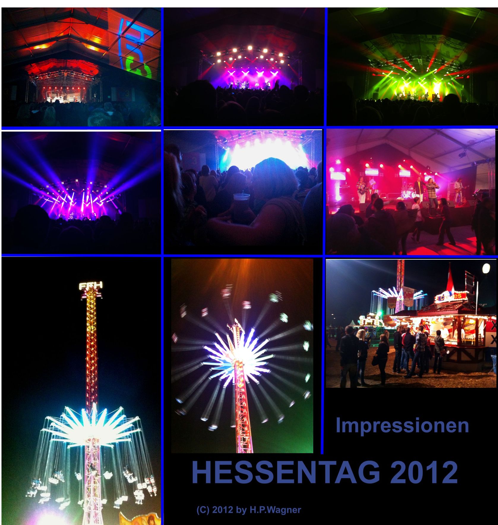 Impressionen vom Hessentag 2012,  HR3-Party u.a.